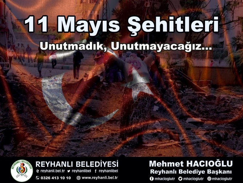 Başkanımız Mehmet Hacıoğlu'nun 11 Mayıs Şehitlerini Anma Mesajı